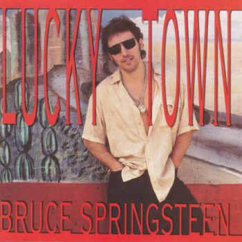 Bruce Springsteen ‎– Lucky Town