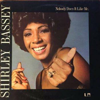 Shirley Bassey ‎– Nobody Does It Like Me