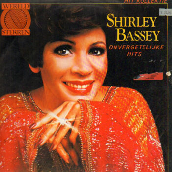 Shirley Bassey ‎– Onvergetelijke Hits