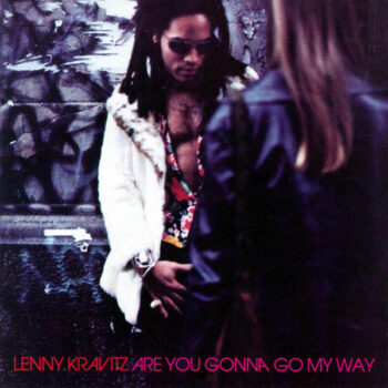 Lenny Kravitz ‎– Are You Gonna Go My Way