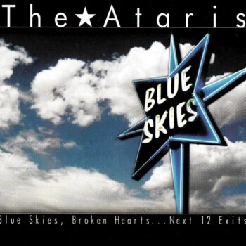 Ataris, The ‎– Blue Skies, Broken Hearts...Next 12 Exits