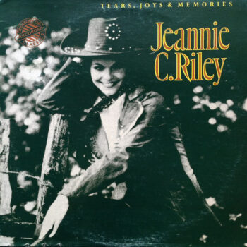 Jeannie C. Riley ‎– Tears, Joys & Memories