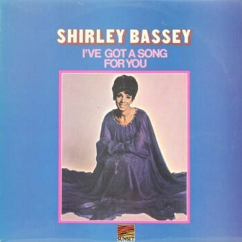 Shirley Bassey – I've Got A Song For You
