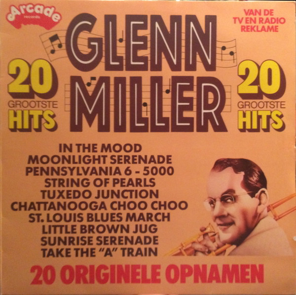 Glenn Miller – 20 Grootste Hits