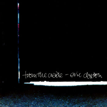 Eric Clapton ‎– From The Cradle