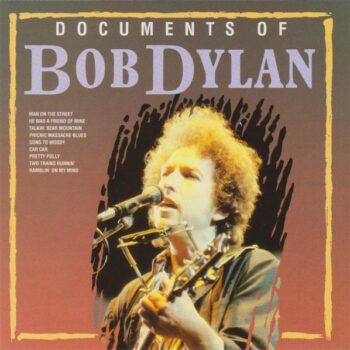 Bob Dylan – Documents Of Bob Dylan