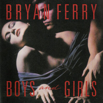 Bryan Ferry ‎– Boys And Girls