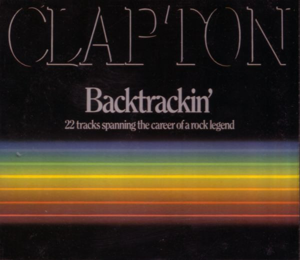 Eric Clapton – Backtrackin' (22 Tracks Spanning The Career Of A Rock Legend) 2xCD