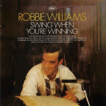 Robbie Williams ‎– Swing When You're Winning