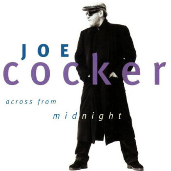 Joe Cocker ‎– Across From Midnight