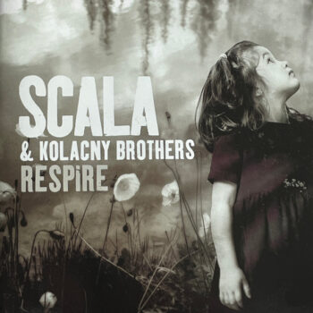 Scala & Kolacny Brothers – Respire 2xCD