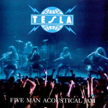 Tesla – Five Man Acoustical Jam