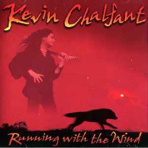 Kevin Chalfant – Running With The Wind