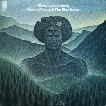 Harold Melvin And The Blue Notes – Wake Up Everybody