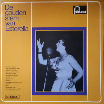 La Esterella – De Gouden Stem Van Esterella