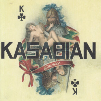 Kasabian – Empire