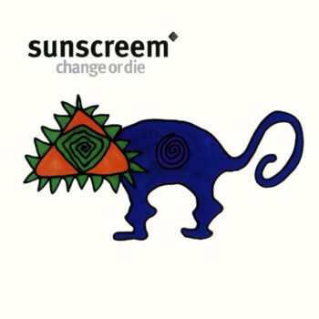 Sunscreem – Change Or Die