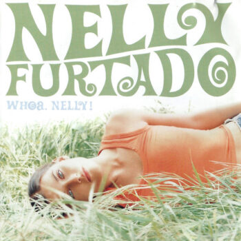Nelly Furtado – Whoa, Nelly!