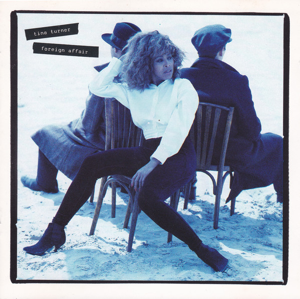 Tina Turner – Foreign Affair