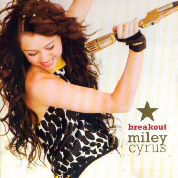 Miley Cyrus – Breakout