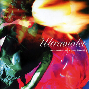Ultraviolet – Memoirs Of A Psychopath