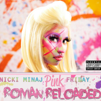 Nicki Minaj – Pink Friday: Roman Reloaded
