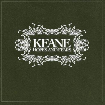 Keane ‎– Hopes And Fears