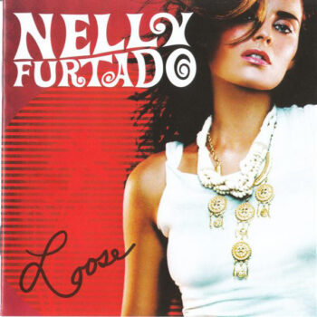 Nelly Furtado – Loose