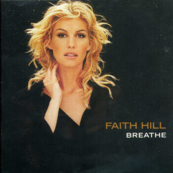 Faith Hill – Breathe
