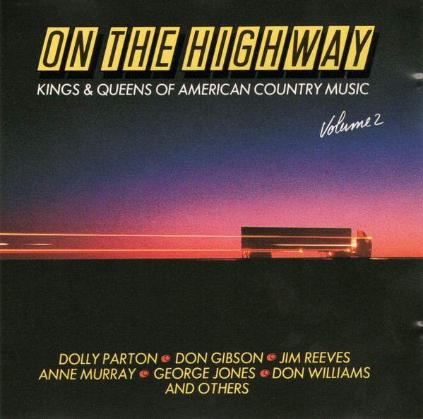 Various – On The Highway Vol. 2 - Kings & Queens Of American Country Music 2xLP