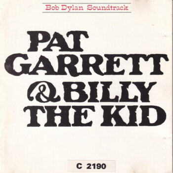 Bob Dylan – Pat Garrett & Billy The Kid