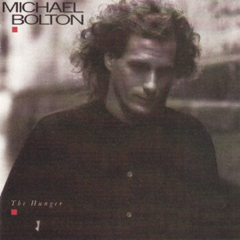 Michael Bolton – The Hunger