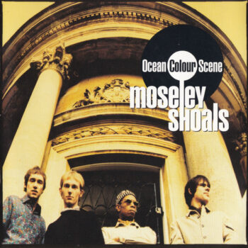 Ocean Colour Scene – Moseley Shoals