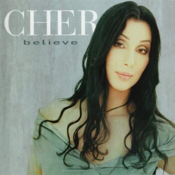 Cher – Believe