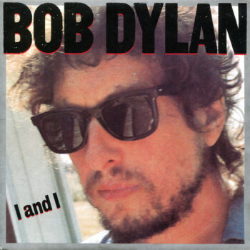 Bob Dylan – I And I