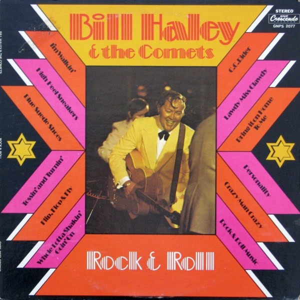 Bill Haley And The Comets – Just Rock And Roll Music