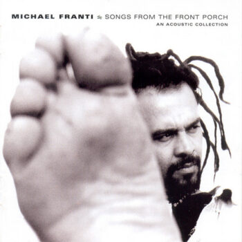 Michael Franti – Songs From The Front Porch