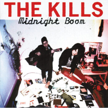 Kills, The – Midnight Boom
