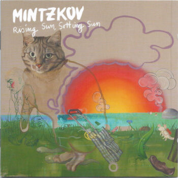 Mintzkov – Rising Sun, Setting Sun