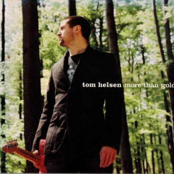 Tom Helsen – More Than Gold