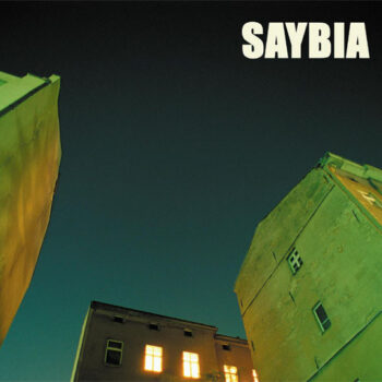 Saybia – The Second You Sleep