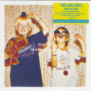 Two Gallants – The Bloom And The Blight