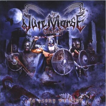 No Remorse No Retreat – To Glory We Ride