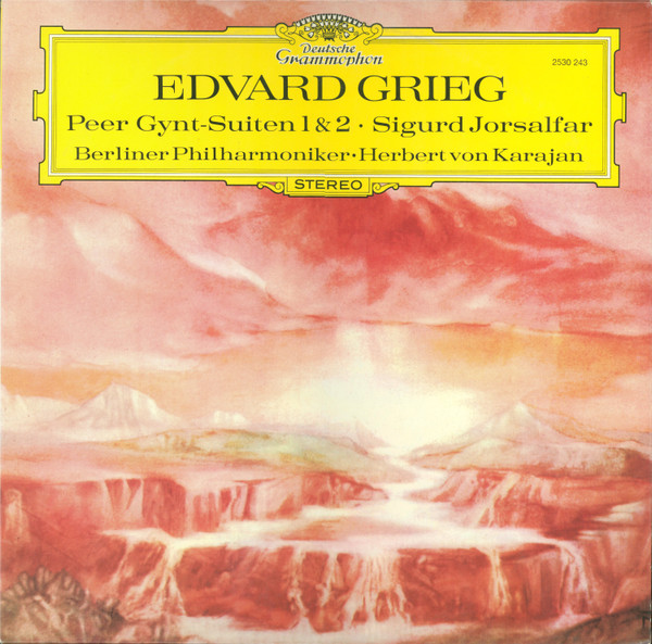 Edvard Grieg - Berliner Philharmoniker · Herbert von Karajan – Peer Gynt-Suiten 1 & 2 • Sigurd Jorsalfar
