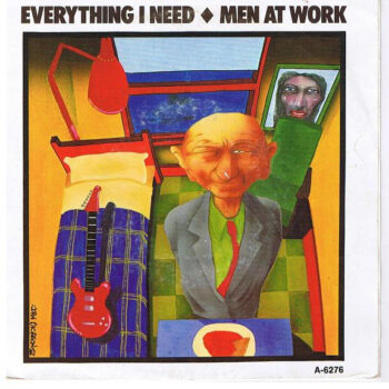 Men At Work – Everything I Need