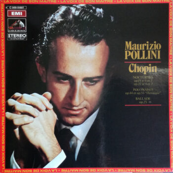 Chopin / Maurizio Pollini – Nocturnes - Polonaises - Balades
