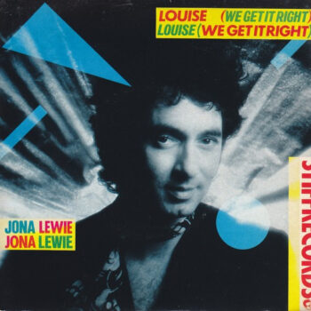 Jona Lewie – Louise (We Get It Right)