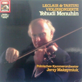 Leclair & Tartini - Yehudi Menuhin & Polnisches Kammerorchester, Jerzy Maksymiuk – Violinkonzerte
