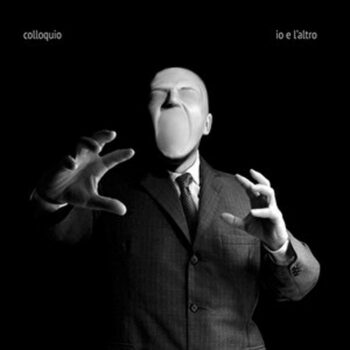 Colloquio – Io E L'Altro SEALED
