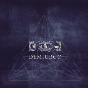 Lord Agheros – Demiurgo SEALED